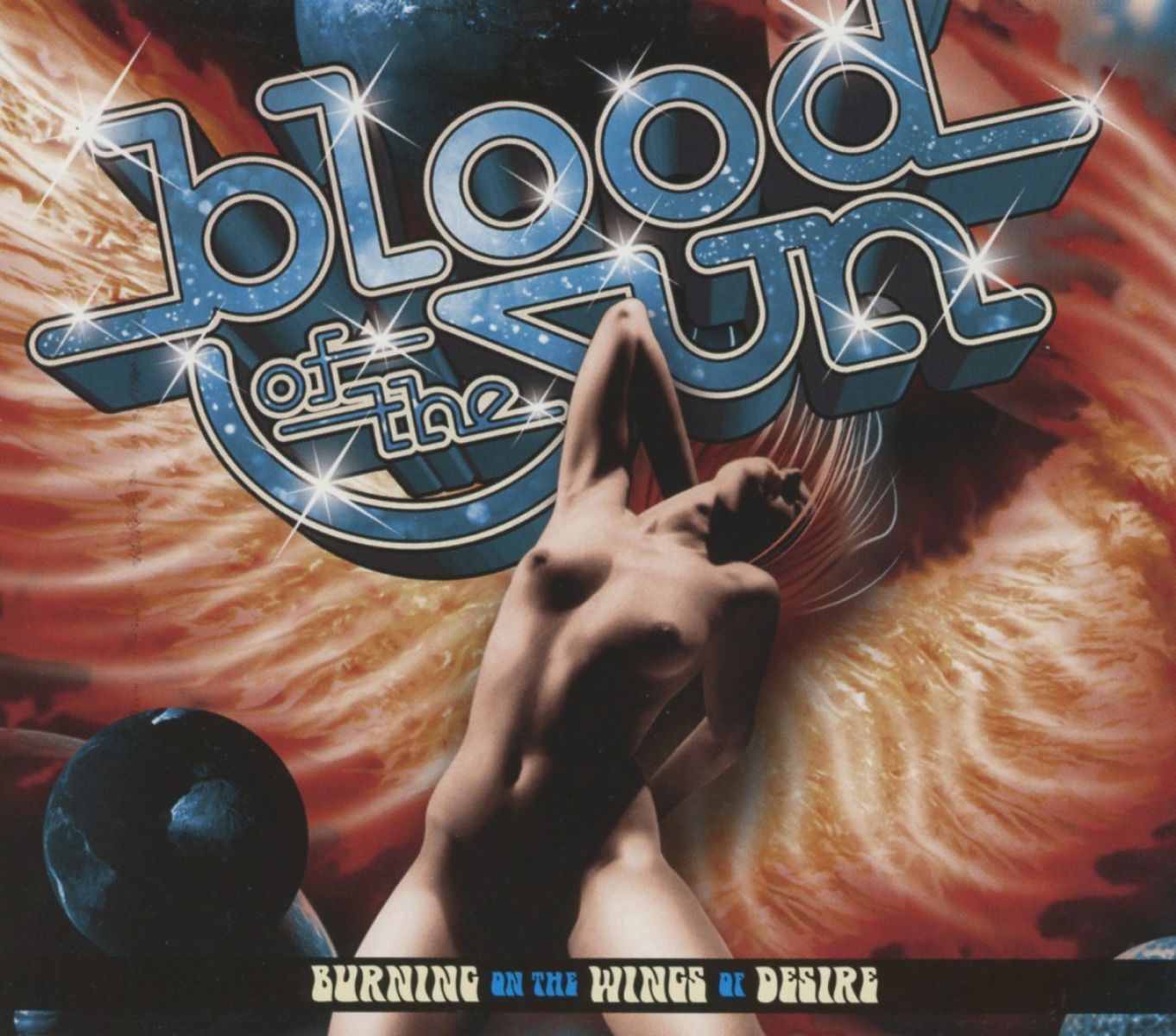 Blood Of The Sun - Burning On The Wings of Desire