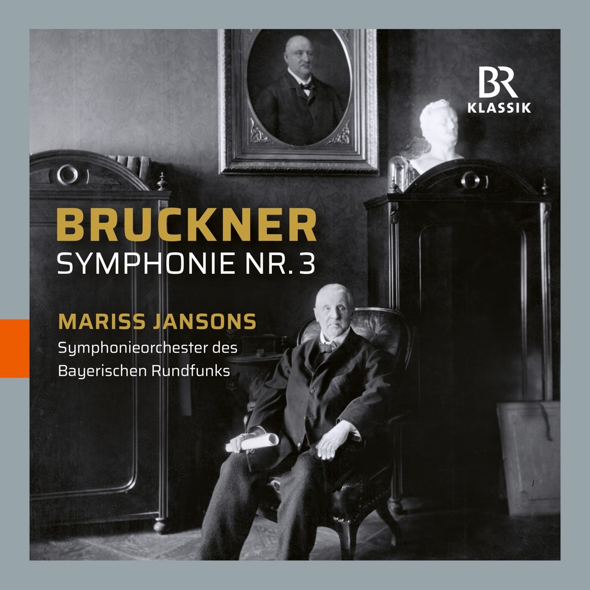 Symphonieorchester Des Bayerischen Rundfunks, Mariss Jansons - Bruckner: Symphony No.3 D Minor, Wab 103