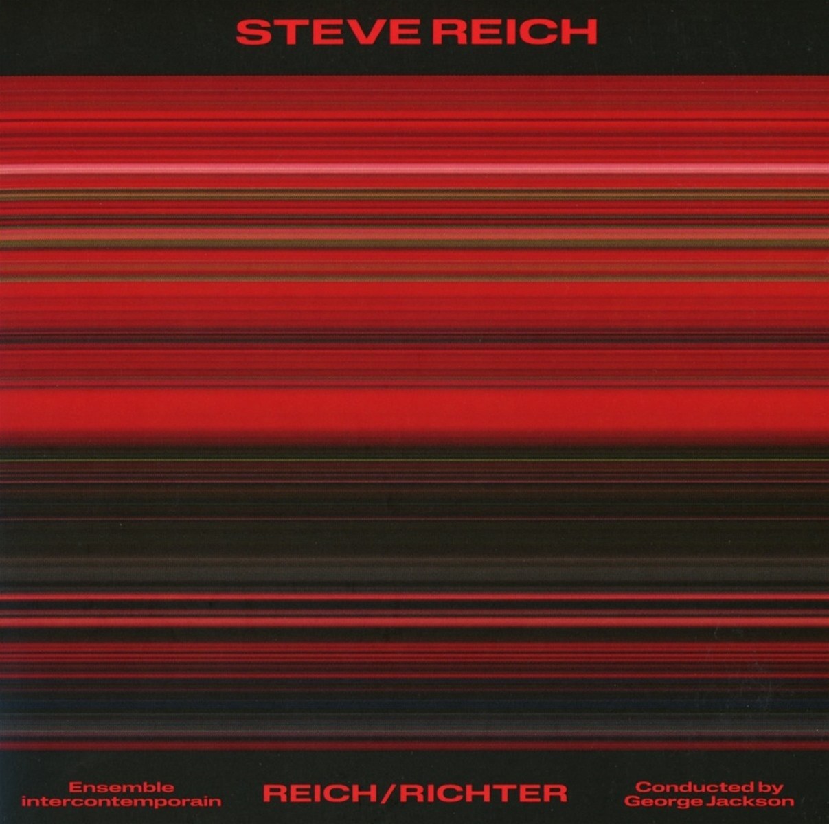 Ensemble Intercontemporain, George Jackson - Reich/Richter
