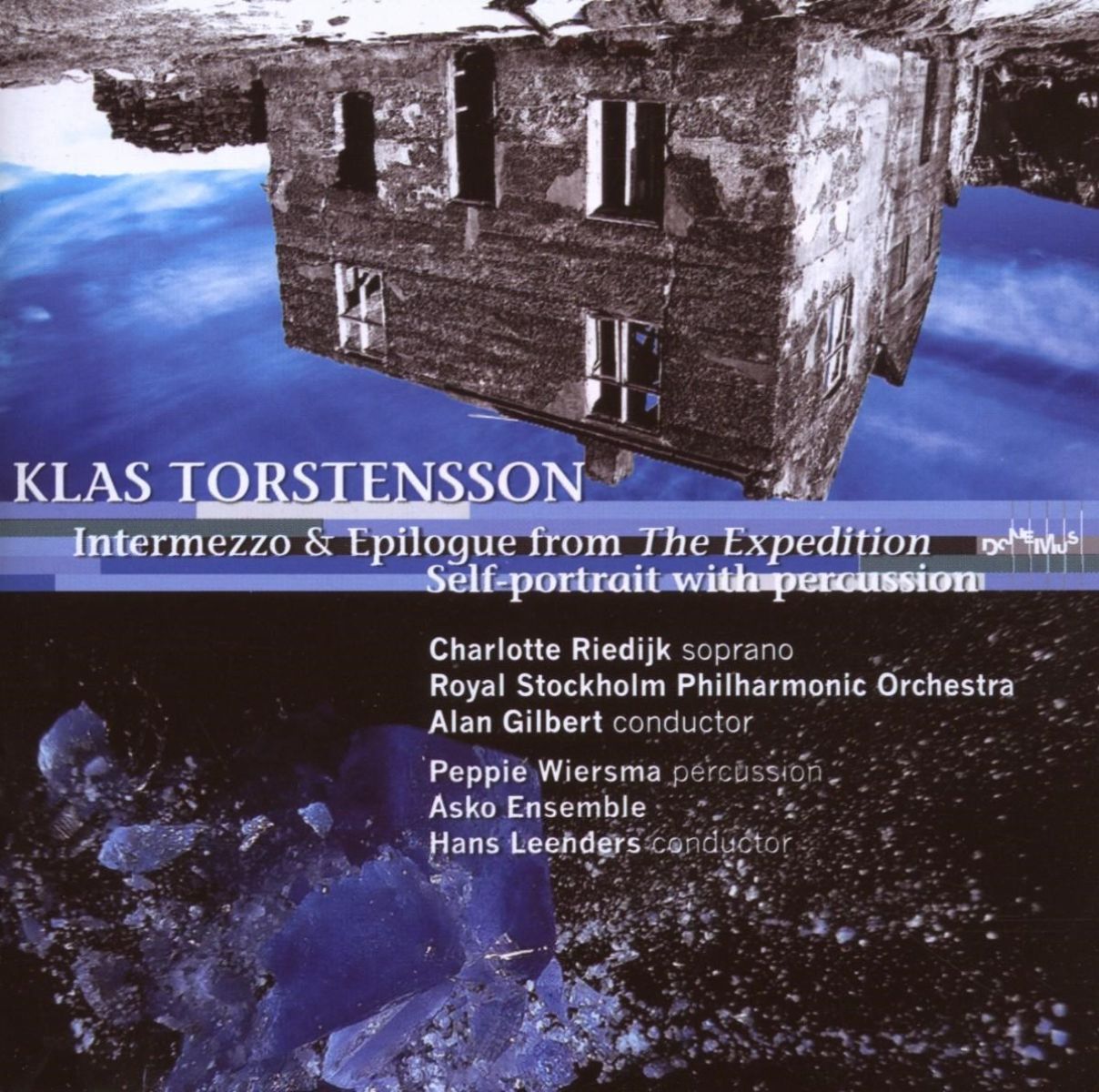 Afbeelding van Peppie Wiersma, Charlotte Riedijk, Asko Ensemble, Royal Stockholm Philharmonic Orchestra - Torstensson: Self-Portrait With Percussion | Intermezzo & Epilogue From The Expedition