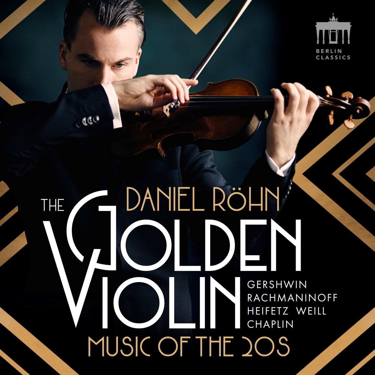 Daniel Röhn - The Golden Violin-Music Of The 20s
