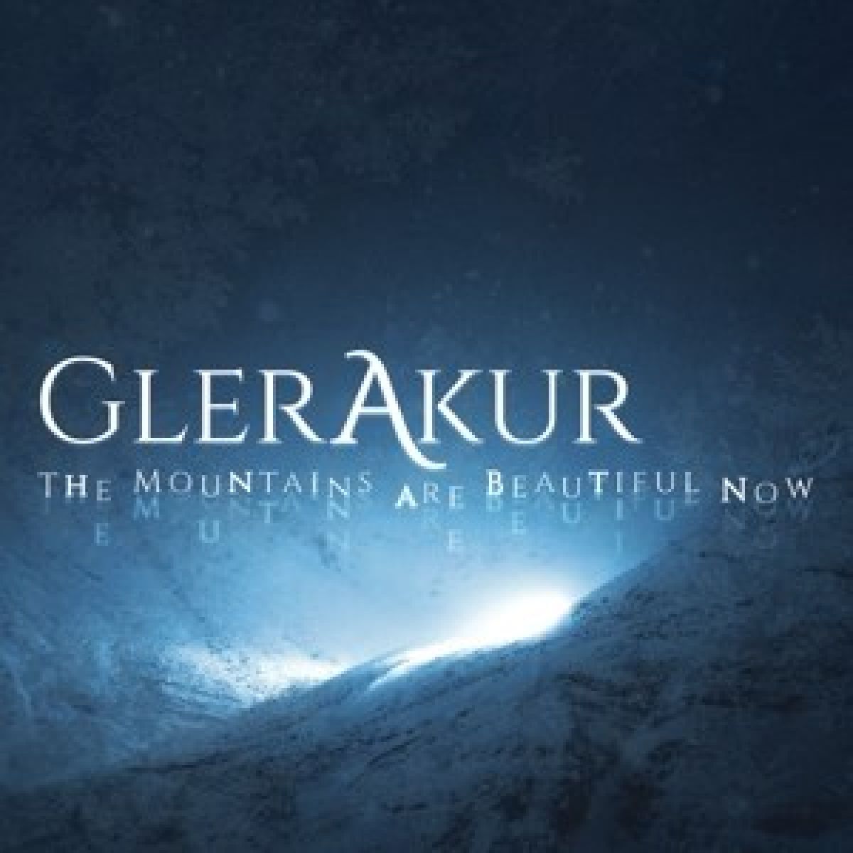 Afbeelding van Glerakur - The Mountains Are Beautiful Now