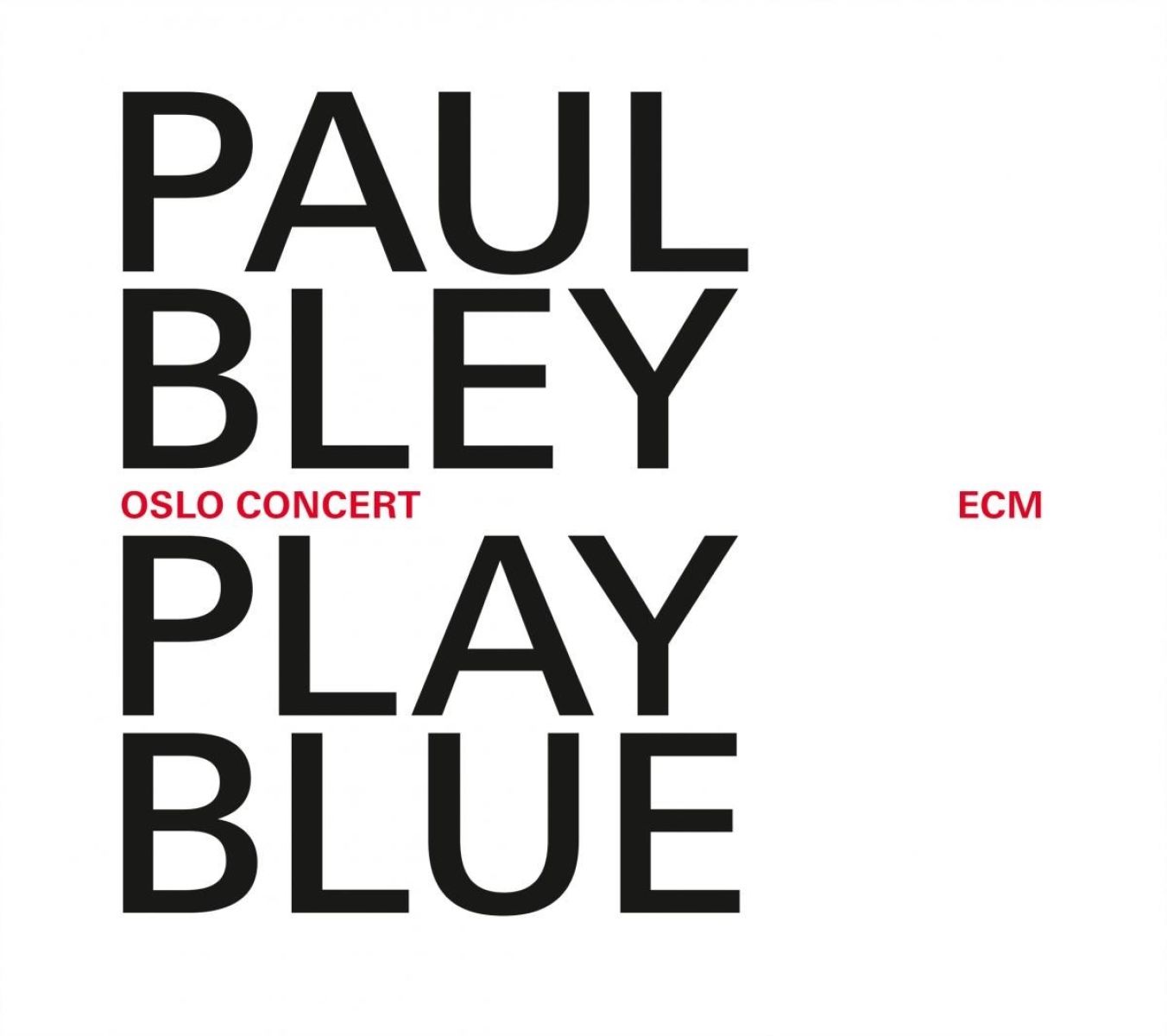 Afbeelding van Paul Bley - Play Blue (Oslo Concert)