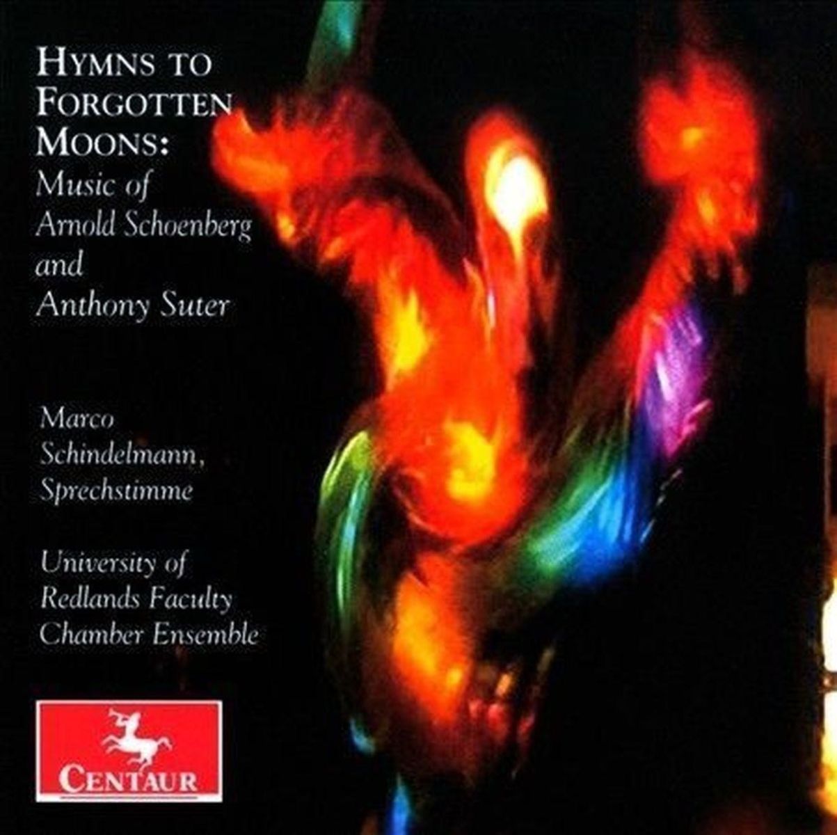 Afbeelding van Marco Schindelmann, University Of Redlands Faculty Chamber Ensemble - Hymns To Forgotten Moons