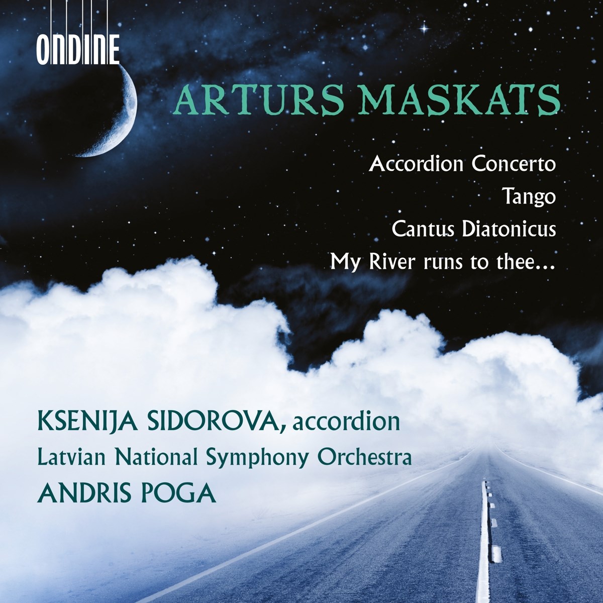 Afbeelding van Ksenija Sidorova, Latvian National Symphony Orchestra, Andris Poga - Maskats: Accordion Concerto/Tango/Cantus Diatonicus/My River Runs To Thee...