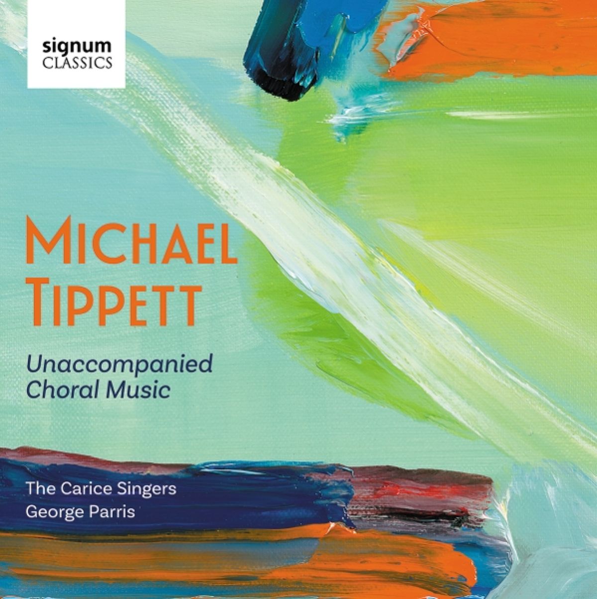 Afbeelding van The Carice Singers - Michael Tippett: Unaccompanied Choral Music