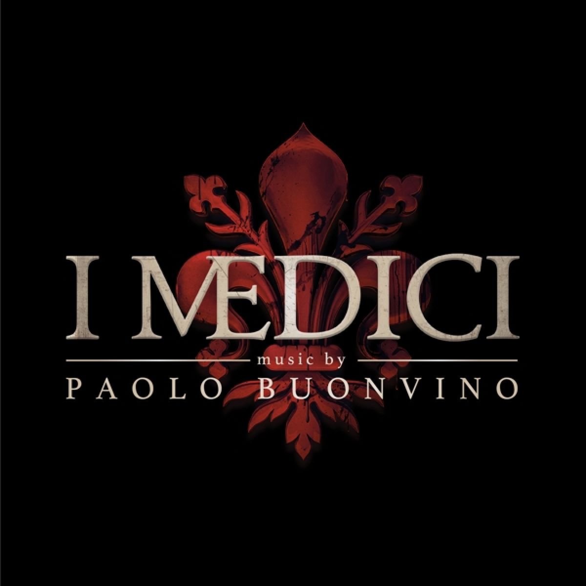 Paolo Buonvino - Medici: Masters Of Florence