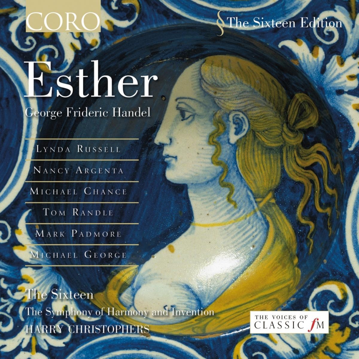 The Sixteen, Harry Christophers - Händel: Esther