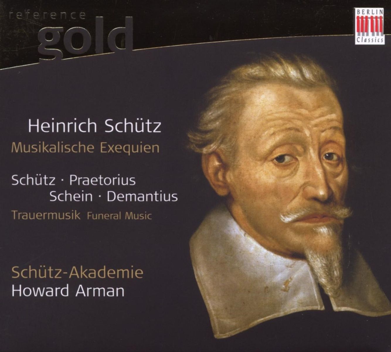 Afbeelding van Schütz-Akademie, Howard Arman - Musikalische Exequien