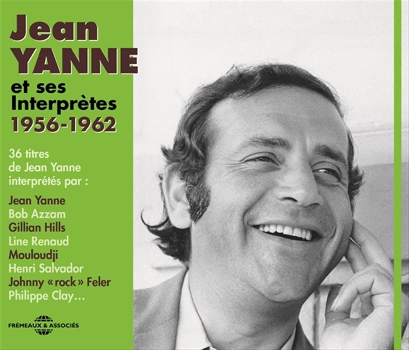 Jean Yanne, Bob Azzam, Gillian Hills, Line Renaud - Jean Yanne Et Ses Interprètes 1956-1962