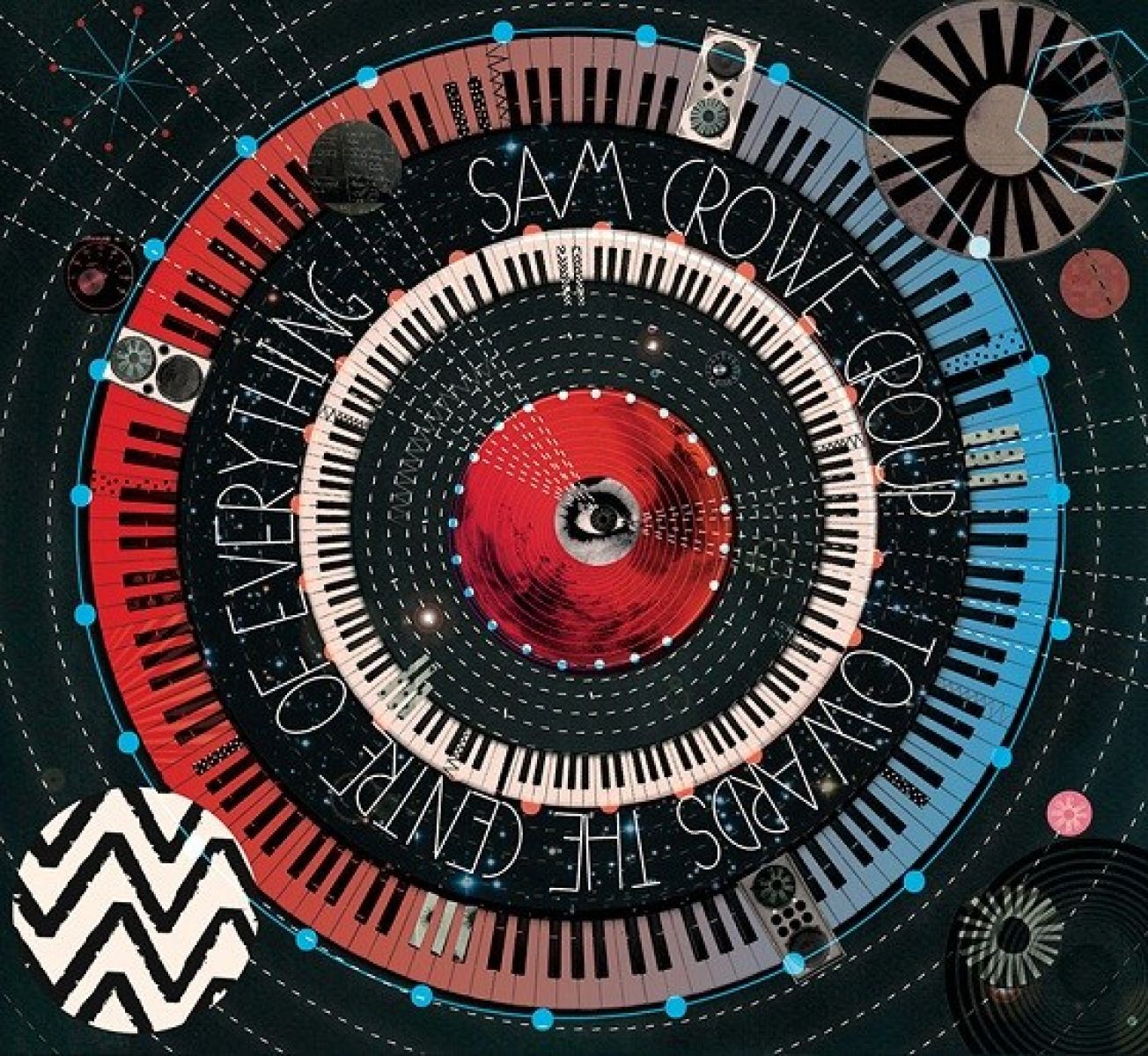 Sam Crowe Group - Towards The Center Of Everything