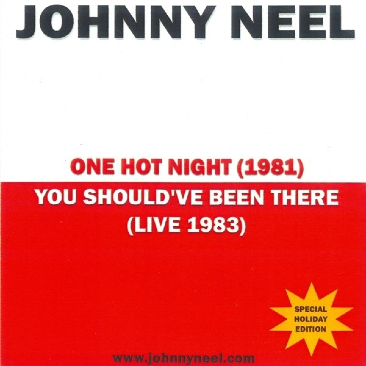 Afbeelding van Johnny Neel - One Hot Night / You Should've Been There