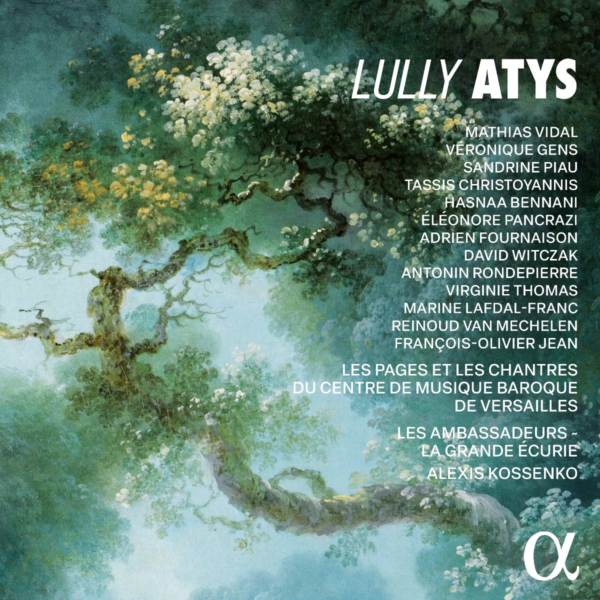 Mathias Vidal, Veronique Gens, Sandrine Piau, Les Ambassadeurs, La Grande Écurie - Lully: Atys