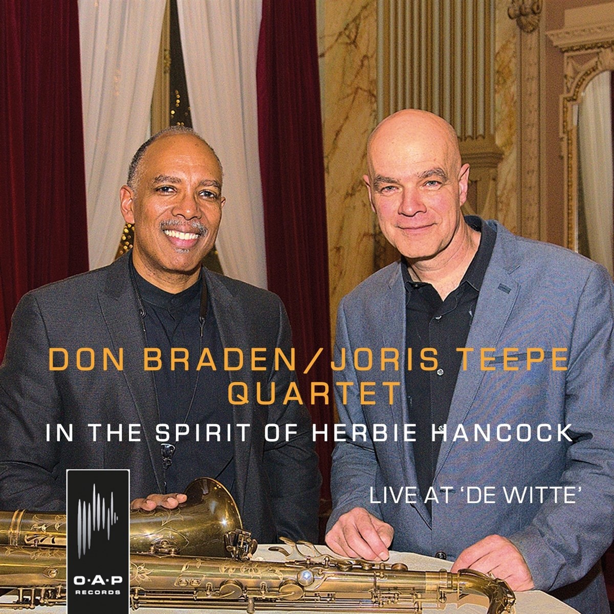 Afbeelding van Don Braden & Joris Teepe Quartet - In The Spirit Of Herbie Hancock (Live At 'De Witte')