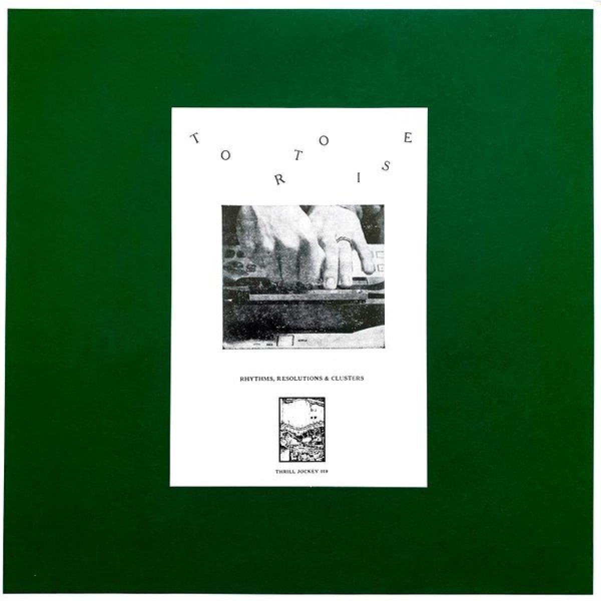 Afbeelding van Tortoise - Rhythms, Resolutions & Clusters