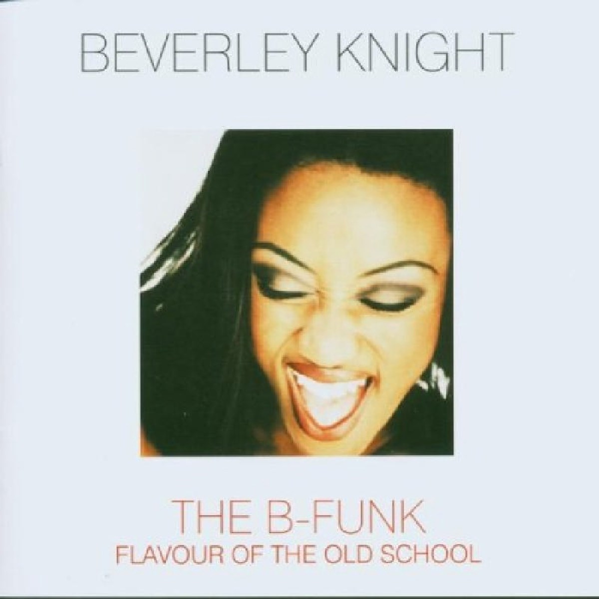 Beverly Knight - The B-Funk