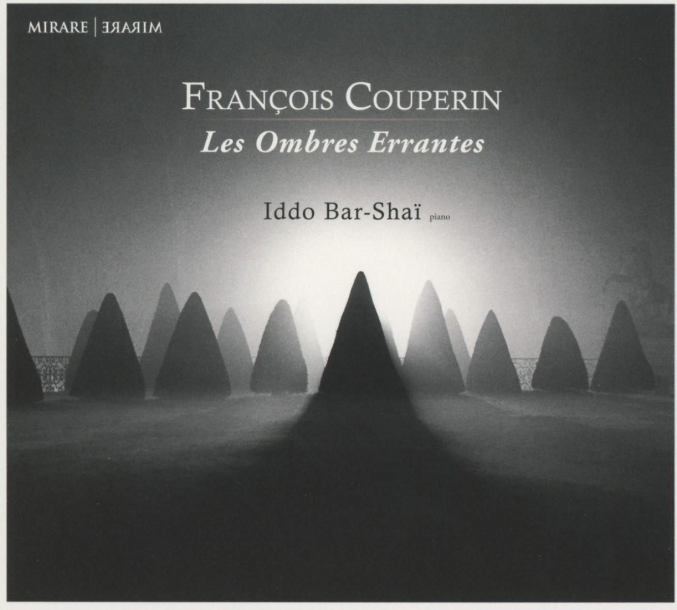 Afbeelding van Iddo Bar-Shaï - Couperin: Les Ombres Errantes