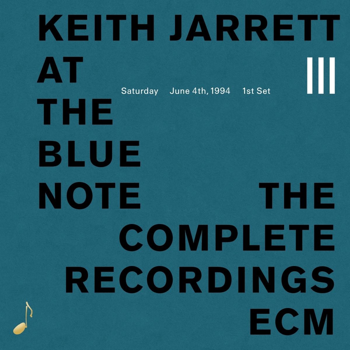 Keith Jarrett, Gary Peacock & Jack DeJohnette - Keith Jarrett At The Blue Note - Saturday, June 4th 1994 1st Set