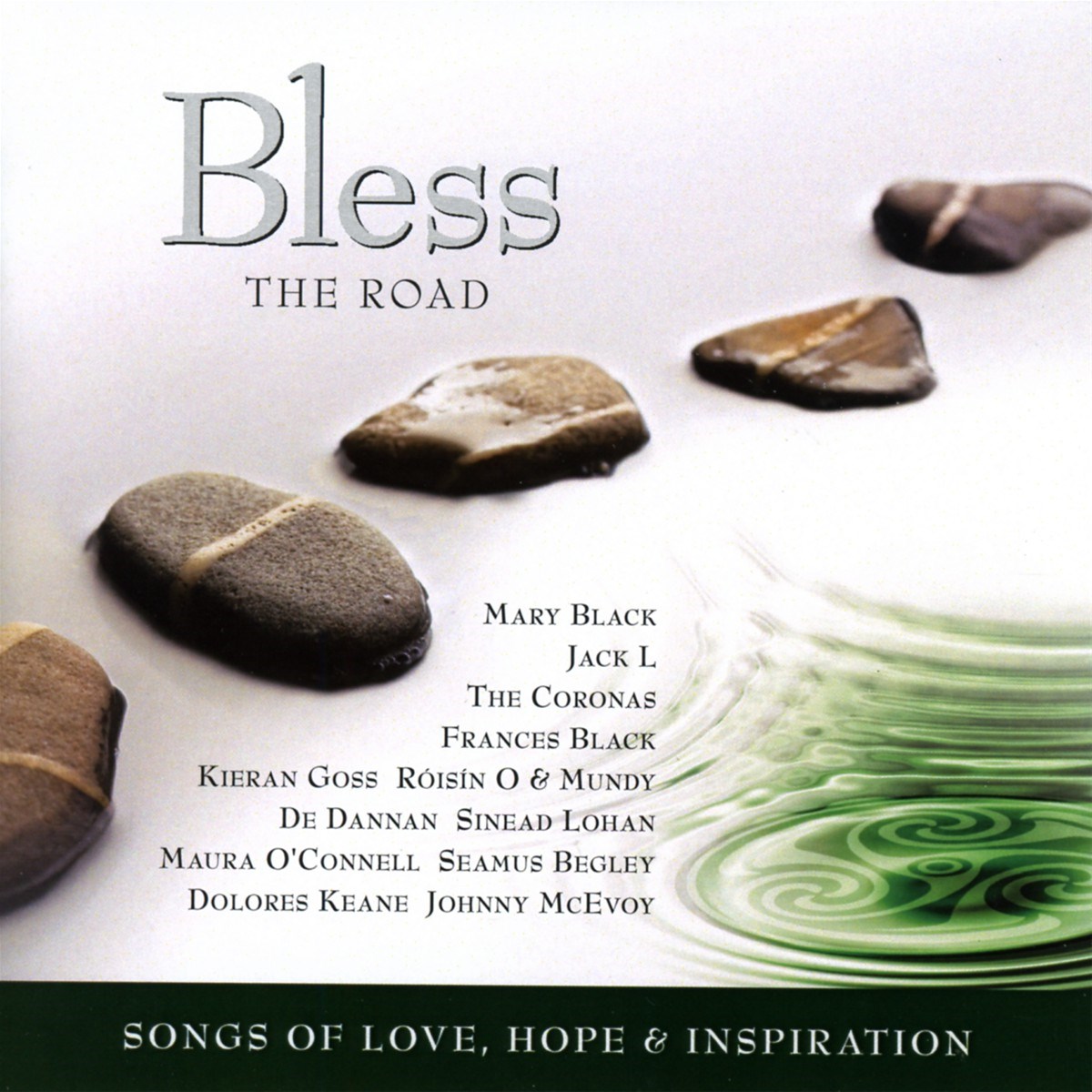 Various Artists - Bless The Road - Songs Of Love, Hope & Inspiration
