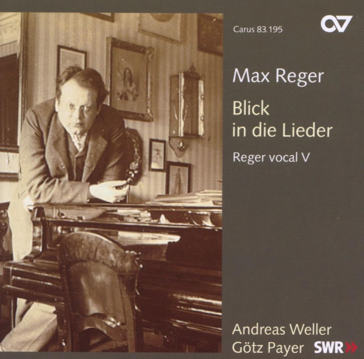 Afbeelding van Andreas Weller & Götz Payer - Reger: Blick In Die Lieder (Reger Vocal V)