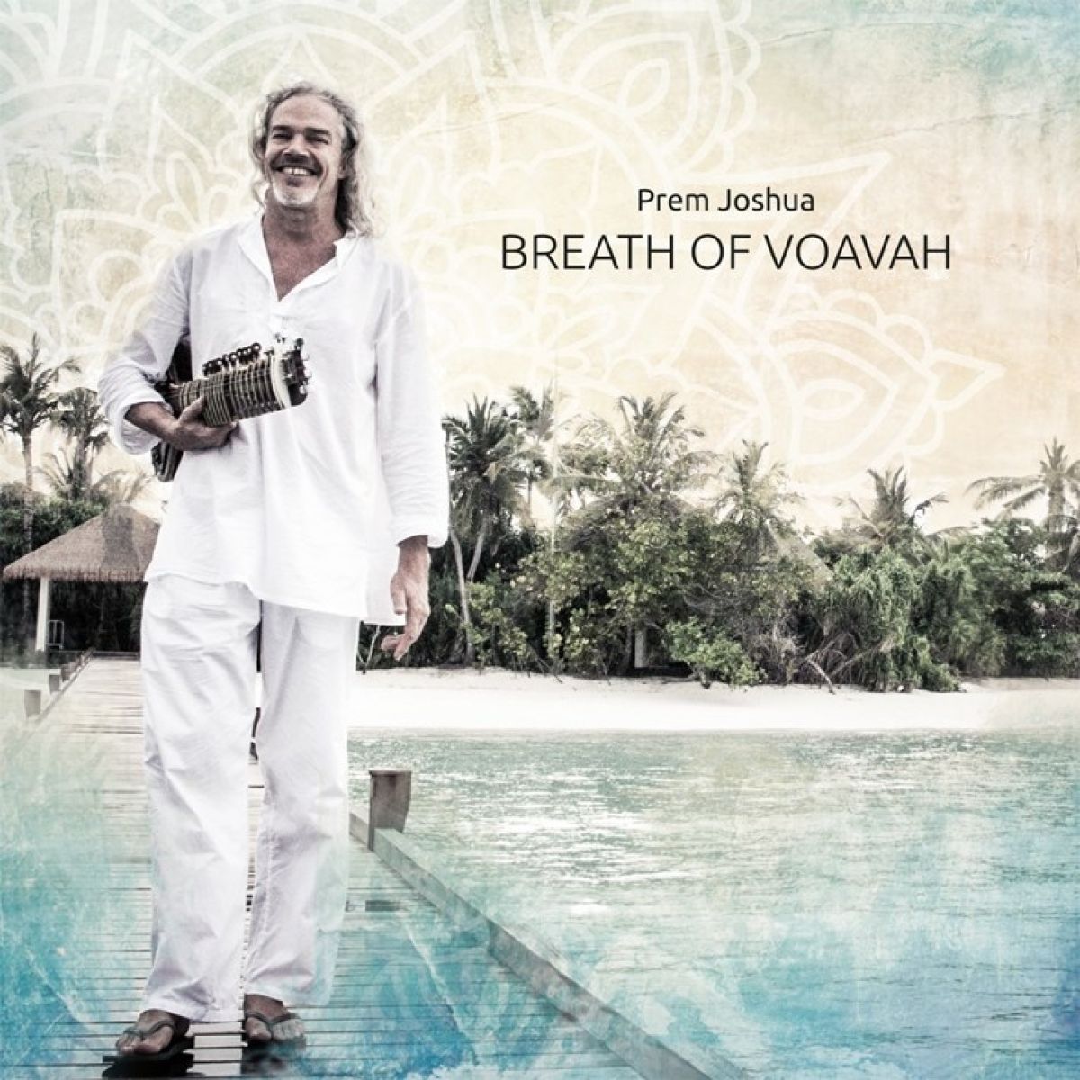 Prem Joshua - Breath Of Voavah