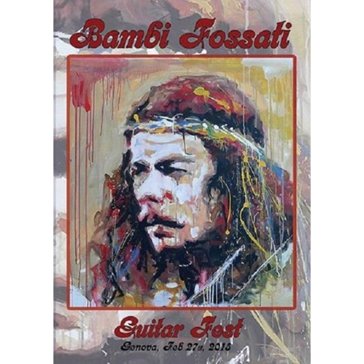 Afbeelding van Bambi Fossati & Various Artists - Guitar Fest 2015 - Genova 27 February 2015