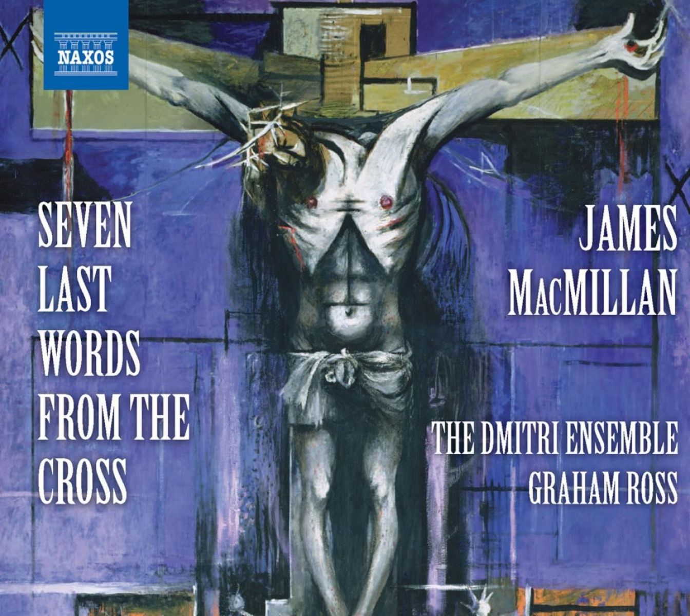 Afbeelding van The Dmitri Ensemble, Graham Ross - MacMillan: Seven Last Words Grom The Cross