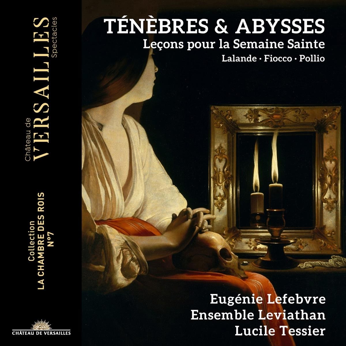 Afbeelding van Eugénie Lefebvre, Ensemble Leviathan, Lucile Tessier - Ténèbres & Abysses (Leçons Pour La Semaine Sainte)