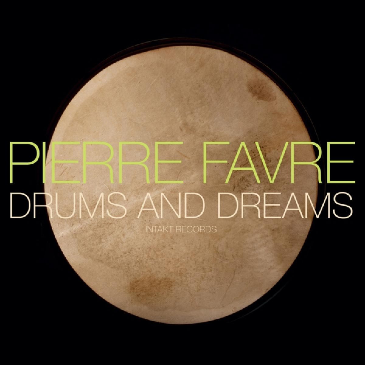 Afbeelding van Pierre Favre - Drums And Dreams
