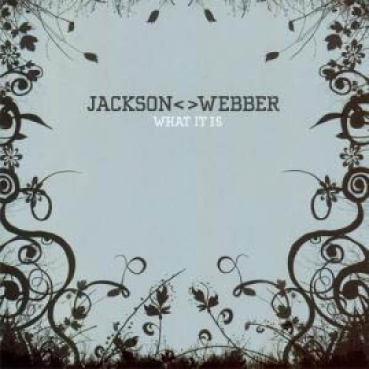 Afbeelding van Jackson<>Webber - What It Is