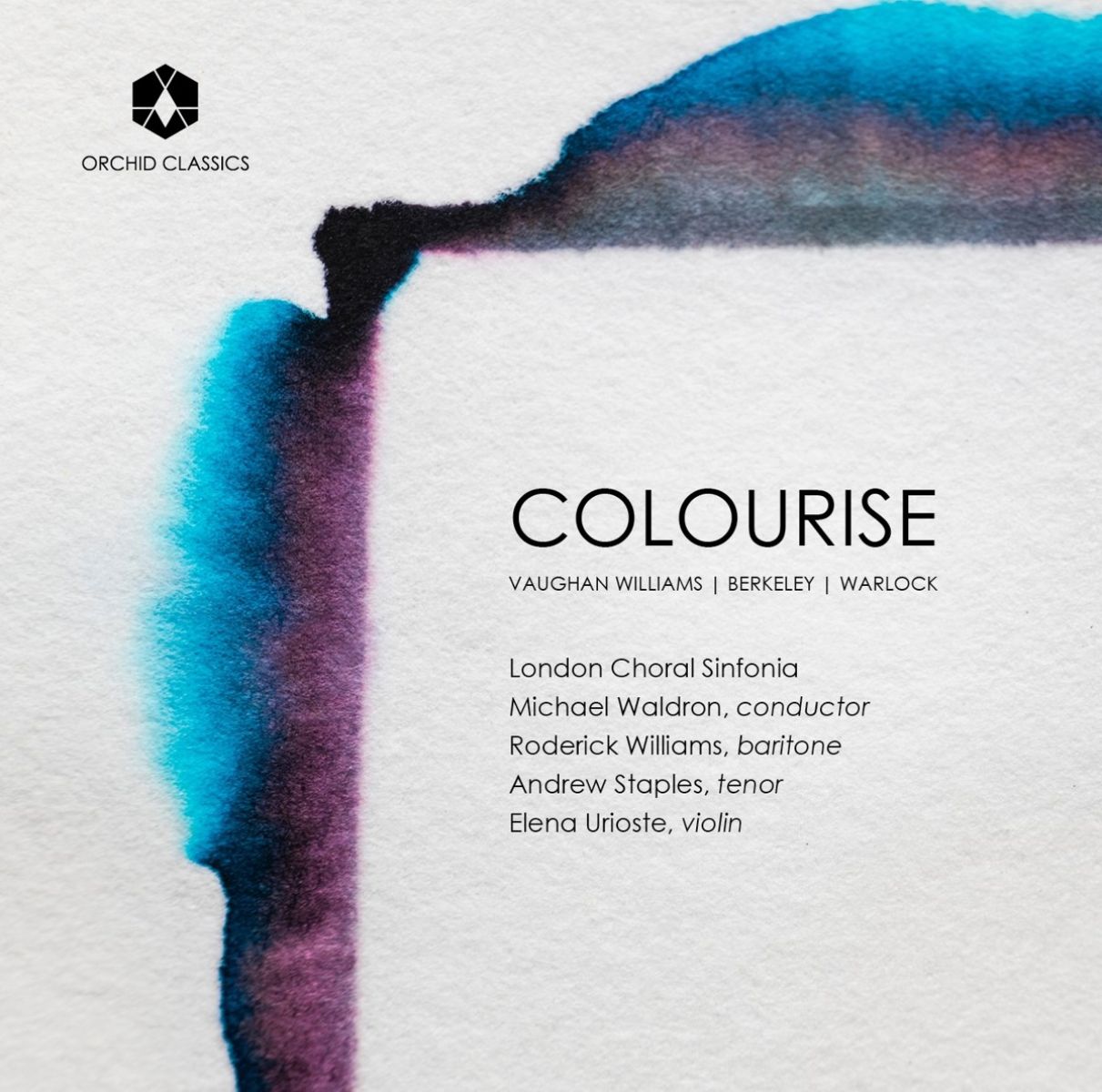 Andrew Staples, Roderick Williams, Elena Urioste - Colourise