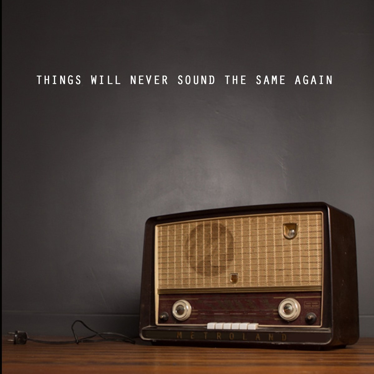 Afbeelding van Metroland - Things Will Never Sound The Same Again