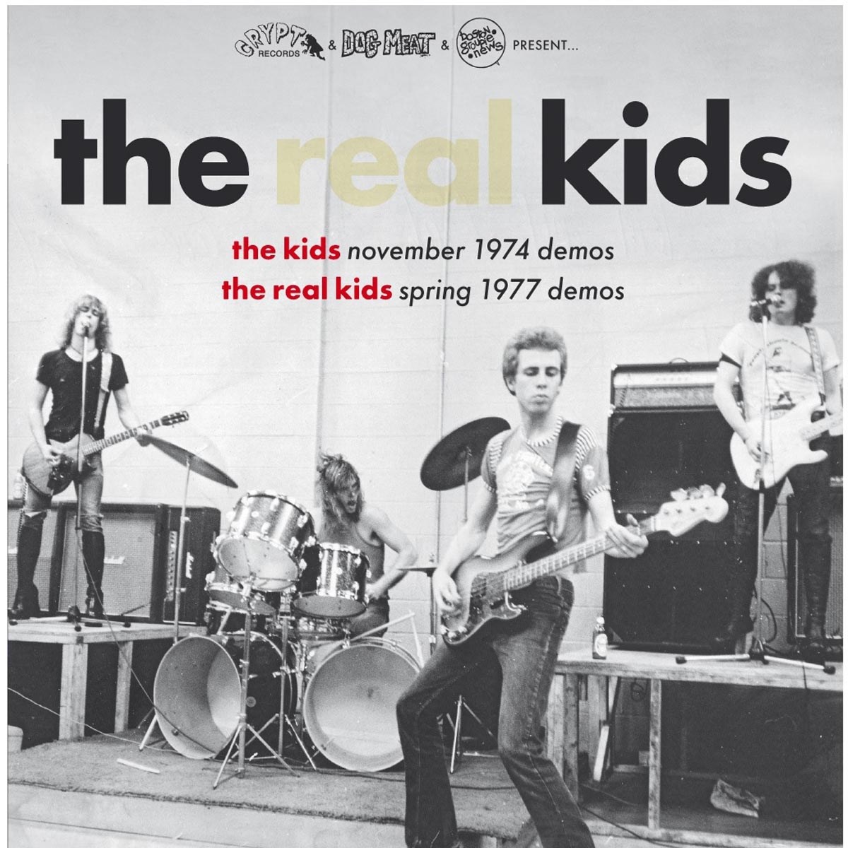 Kids & The Real Kids - November 1974 Demos / Spring 1977 Demos