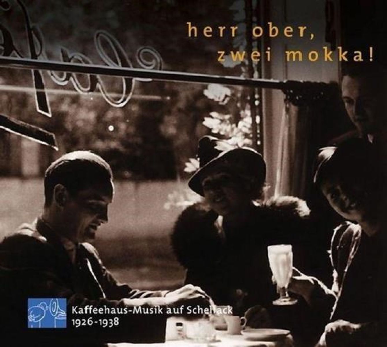 Various Artists - Herr Ober, Zwei Mokka!