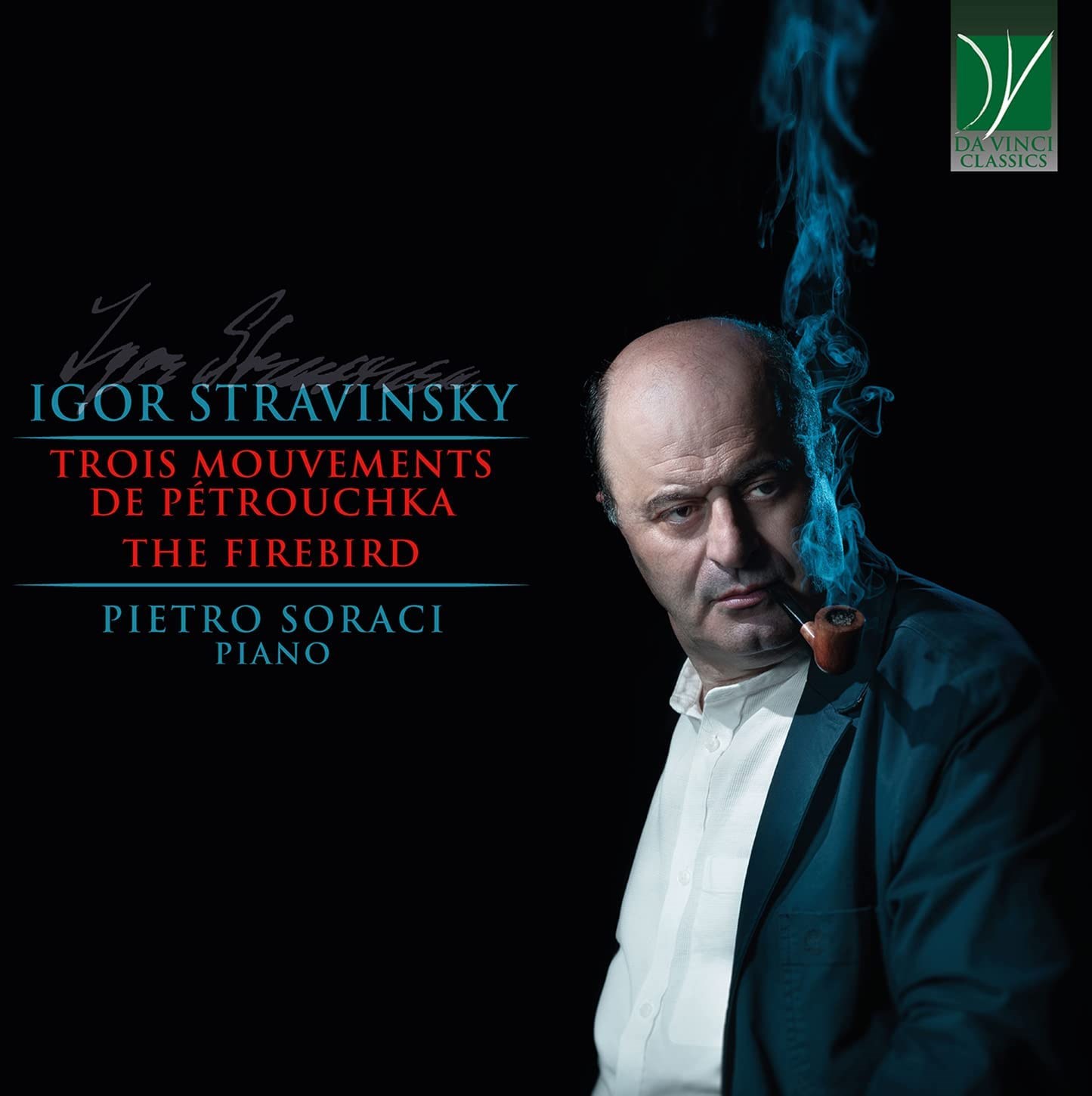 Afbeelding van Pietro Soraci - Stravinsky: Trois Mouvements De Petrouchka/The Firebird
