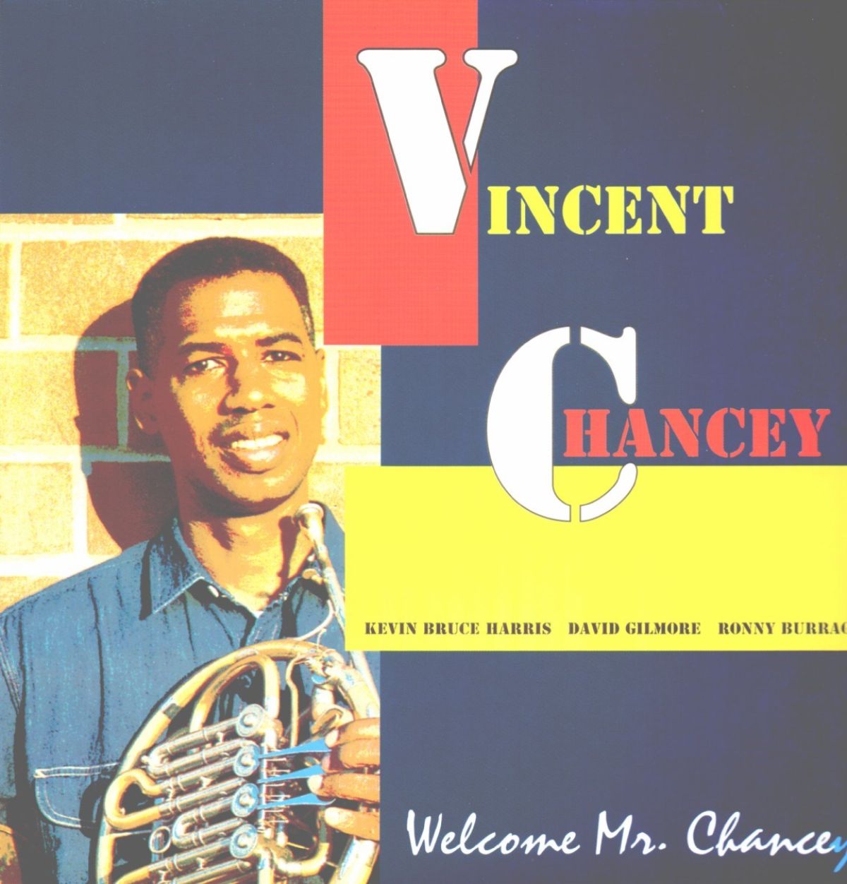 Afbeelding van Vincent Chancey Quartet - Welcome Mr.Chancey