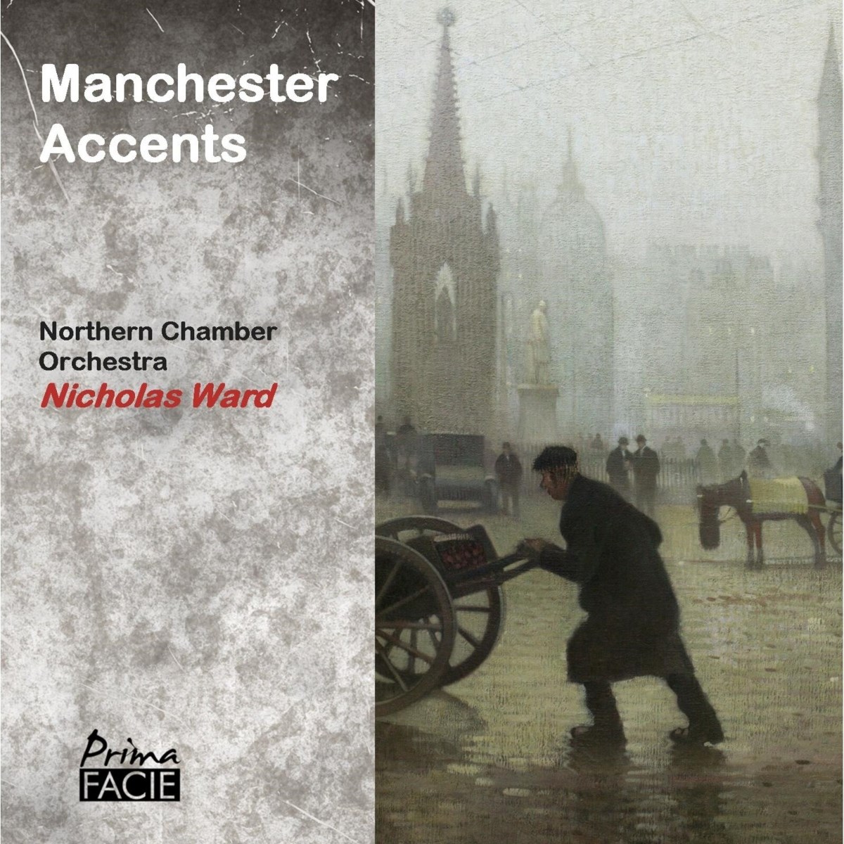 Nicholas Ward & Northern Chamber Orchestra - Manchester Accents