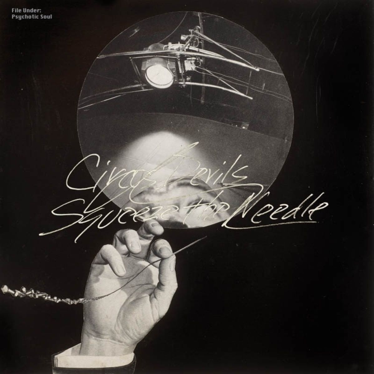 Afbeelding van Circus Devils - Squeeze The Needle