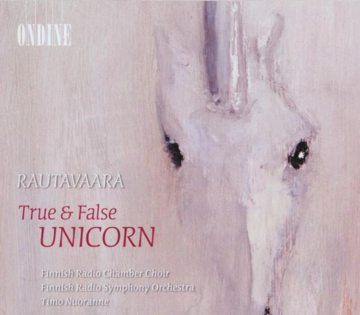 Afbeelding van Finnish Radio Symphony Orchestra, Timo Nuoranne - Rautavaara: True & False Unicorn | Cancion De Nue