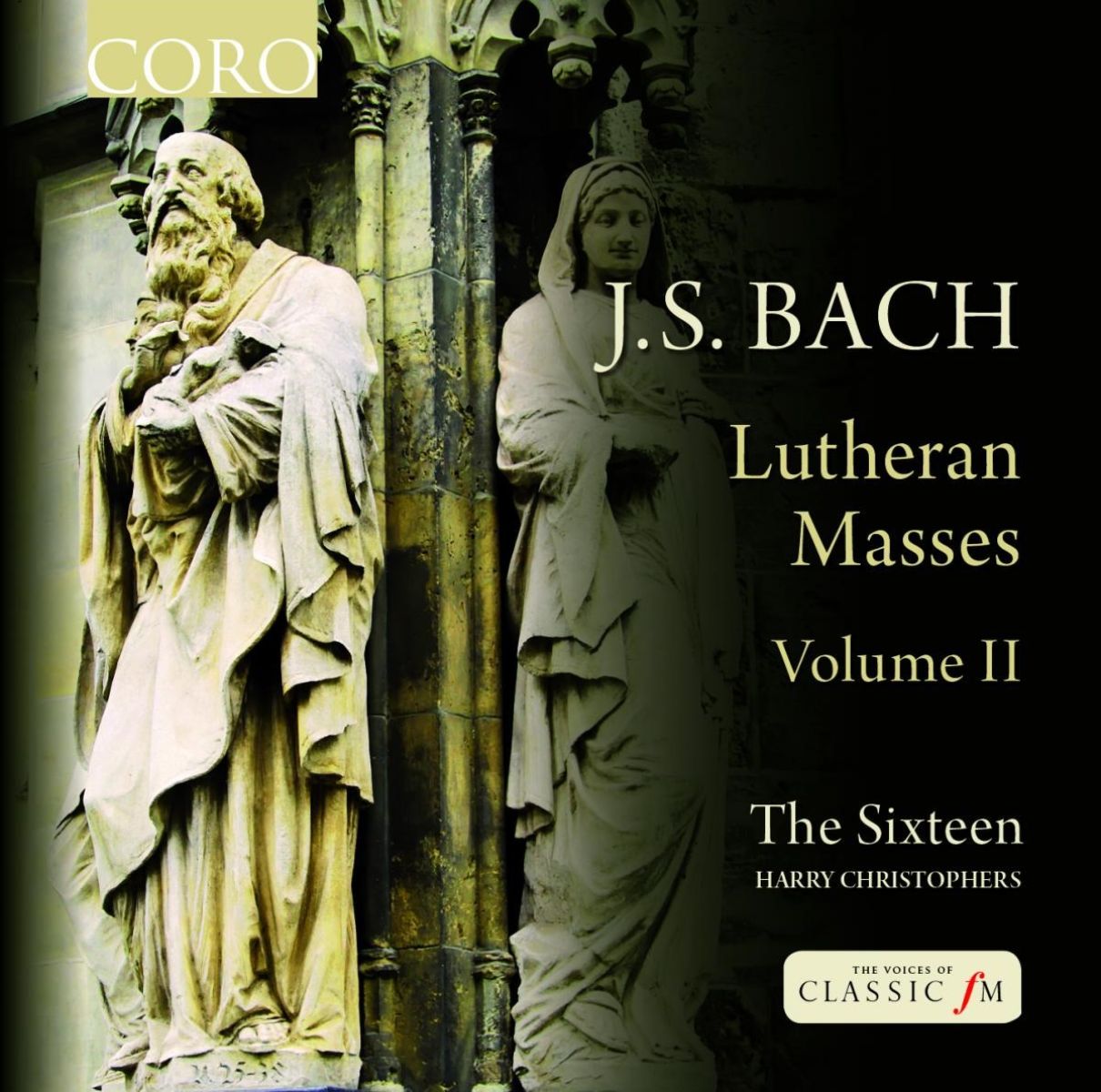 The Sixteen, Harry Christophers - J.S. Bach: Lutheran Masses Volume II