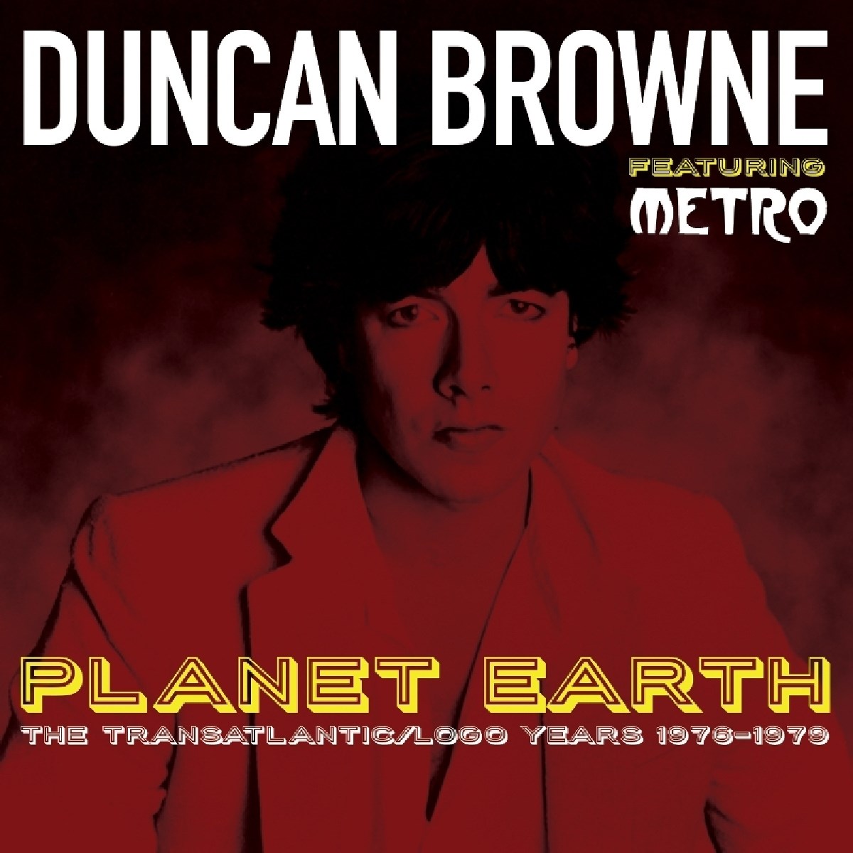 Afbeelding van Duncan Browne featuring Metro - Planet Earth: The Transatlantic | Logo Years 1976-1979