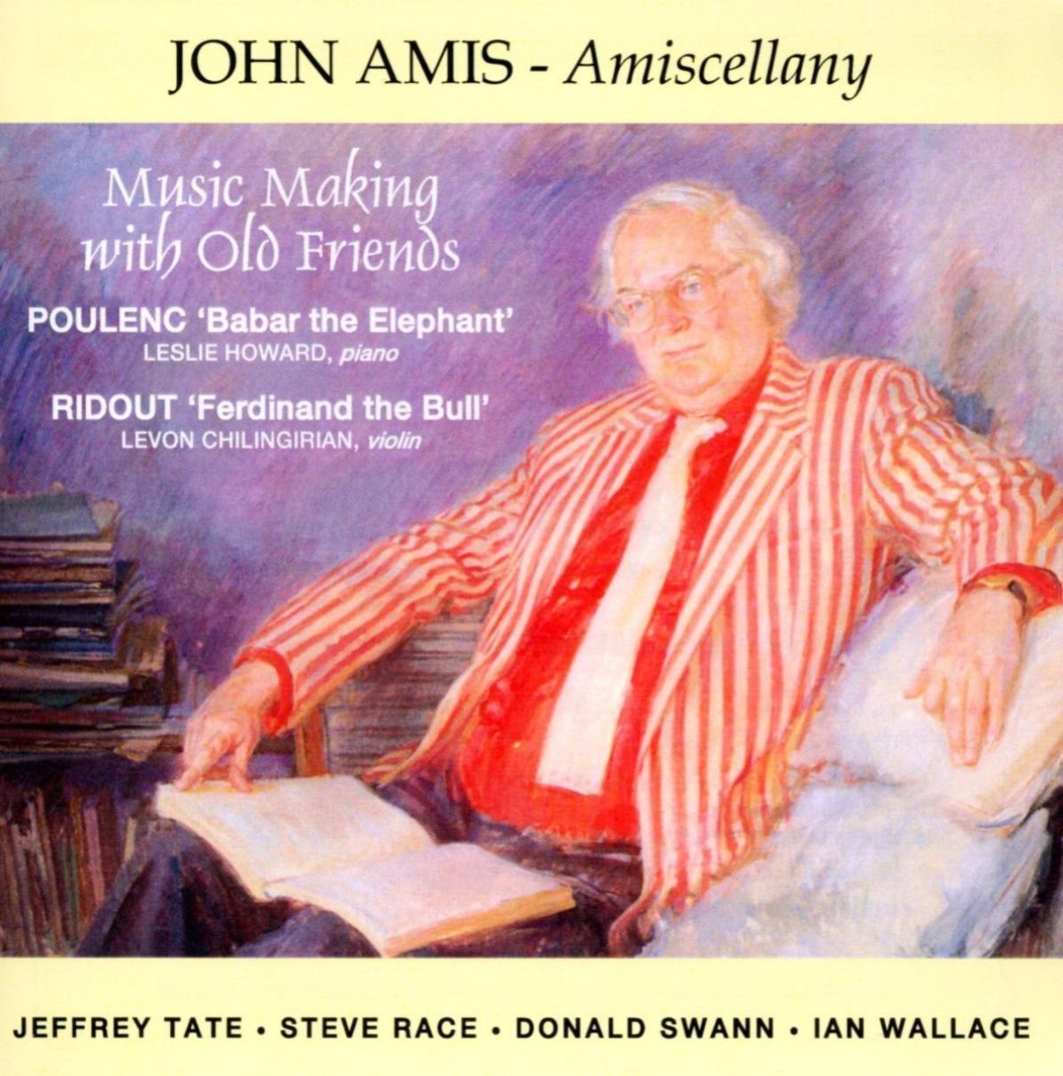 Leslie Howard, Levon Chilingirian, Jeffrey Tate, Steve Race - Amiscellany: Music Making With Old Friends