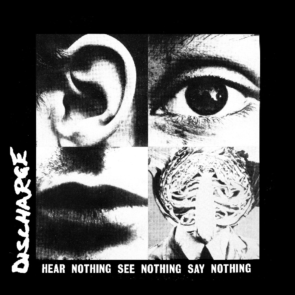 Afbeelding van Discharge - Hear Nothing See Nothing Say Nothing