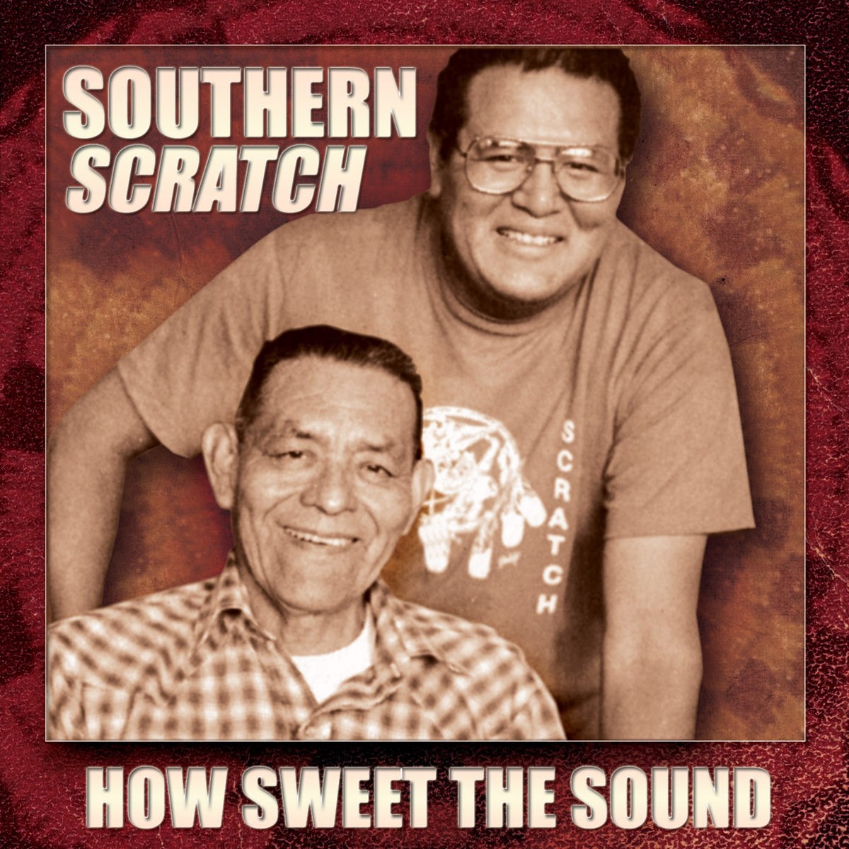 Southern Scratch - How Sweet The Sound