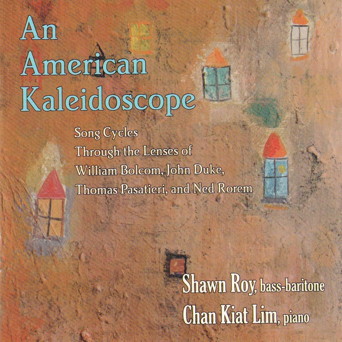 Afbeelding van Shawn Roy & Chan Kiat Lim - An American Kaleidoscope: Song Cycles Through The