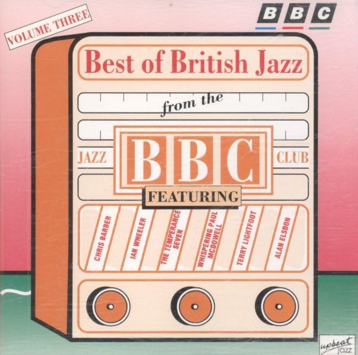Various Artists, Chris Barber's Jazz Band Temperance Seven, Terry Lightfoot - The Best Of British Jazz From The BBC Jazz Club Volume 3