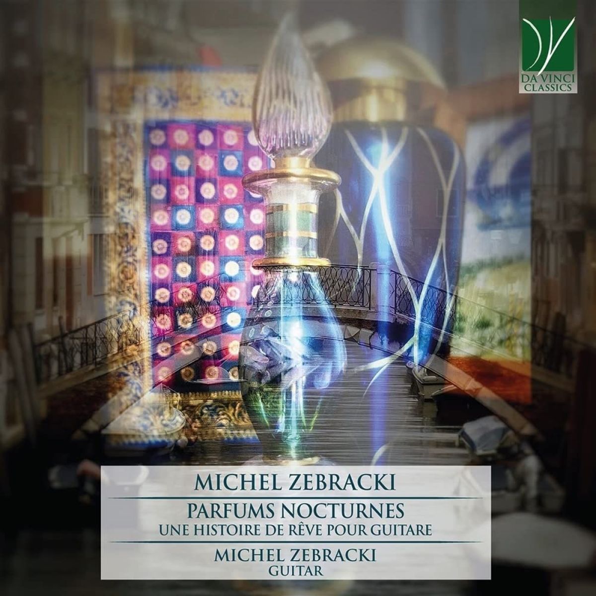 Afbeelding van Michel Zebracki - Zebracki: Parfums Nocturnes (Une Histoire De Rêve Pour Guitare)