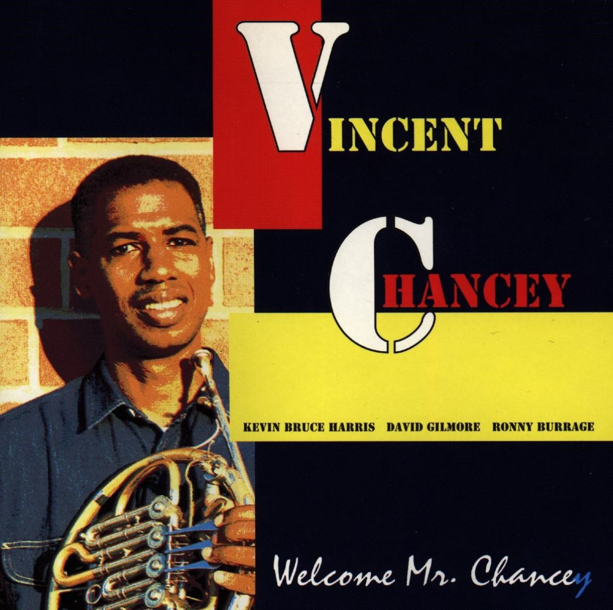 Afbeelding van Vincent Chancey Quartet - Welcome Mr. Chancey