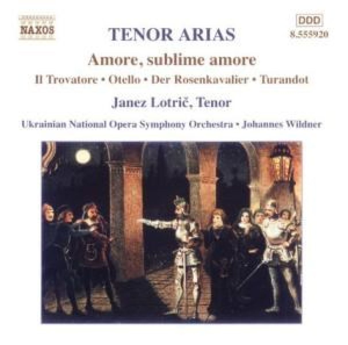 Afbeelding van Janez Lotric, Ukrainian National Opera Symphony Orchestra, Johannes Wildner - Tenor Arias: Amore, Sublime Amore