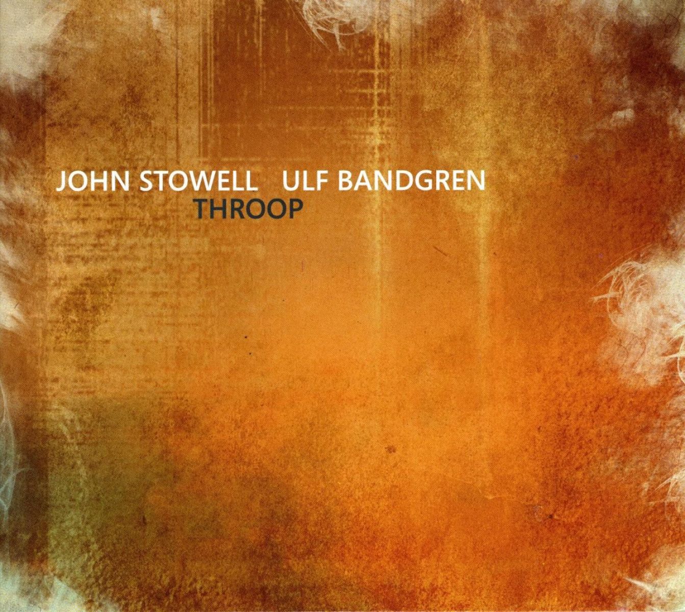 Afbeelding van John Stowell & Ulf Bandgren - Throop